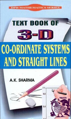 Book cover for Text Book of 3-D Co-Ordinate Systems and Straight Lines