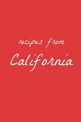 Cover of Recipes from California