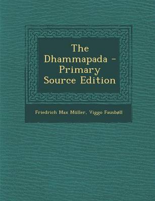 Book cover for The Dhammapada - Primary Source Edition