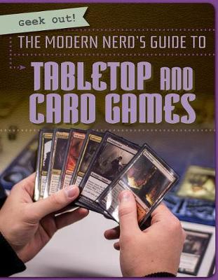 Cover of The Modern Nerd's Guide to Tabletop and Card Games