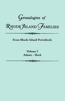 Book cover for Genealogies of Rhode Island Families [articles Extracted] from Rhode Island Periodicals. In Two Volumes. Volume I