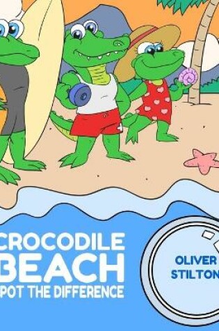 Cover of Crocodile Beach Spot the Difference