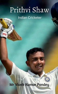 Book cover for Prithvi Shaw