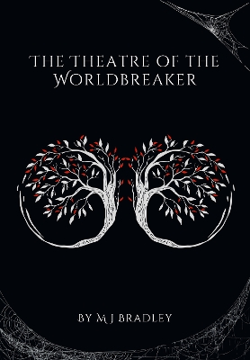 Cover of The Theatre of the Worldbreaker