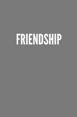 Cover of Friendship