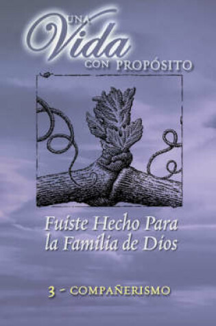 Cover of 40 Semanas Con Proposito Vol 3 Libro