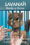 Book cover for Savanah Needs a Home