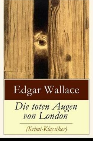 Cover of Die toten Augen von London (Krimi-Klassiker)