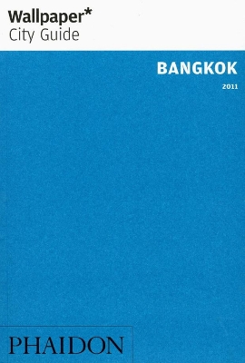 Book cover for Wallpaper* City Guide Bangkok 2011