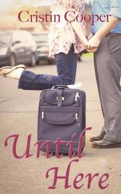 Book cover for Until Here