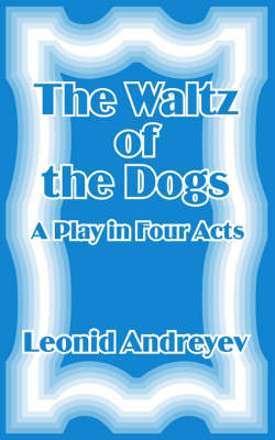 Book cover for The Waltz of the Dogs