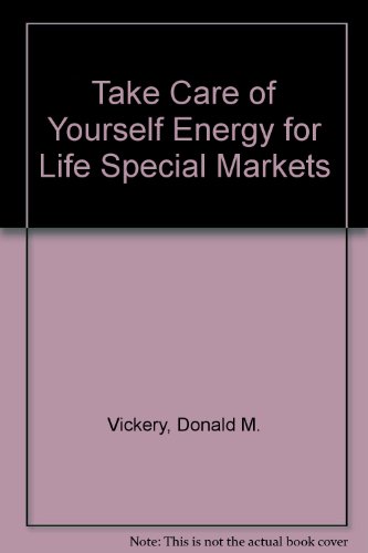 Book cover for Take Care of Yourself Energy for Life Special Markets