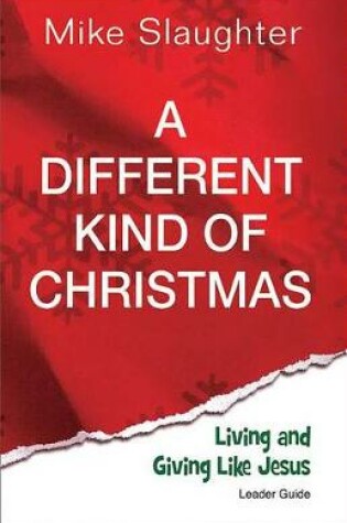 Cover of A Different Kind of Christmas Leader Guide