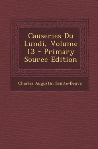 Cover of Causeries Du Lundi, Volume 13