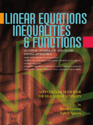 Book cover for Linear Equations, Inequalities, & Functions