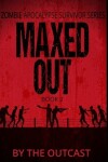 Book cover for Maxed Out