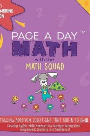 Cover of Page a Day Math Math Handwriting Introduction Book 8