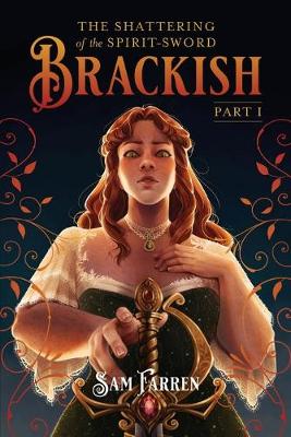 Book cover for The Shattering of the Spirit-Sword Brackish