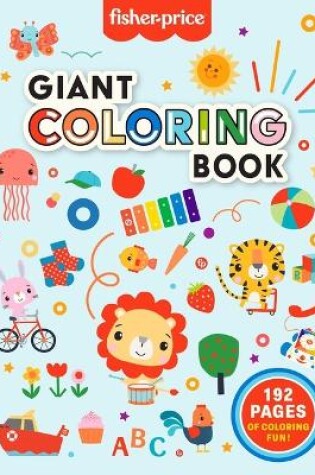 Cover of Fisher-Price: Giant Coloring Book
