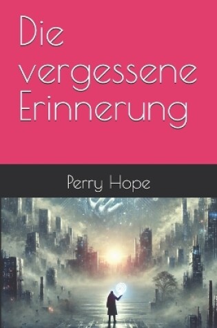 Cover of Die vergessene Erinnerung