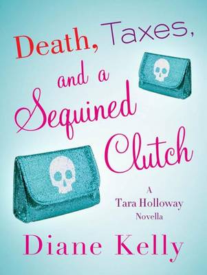 Book cover for Death, Taxes, and a Sequined Clutch