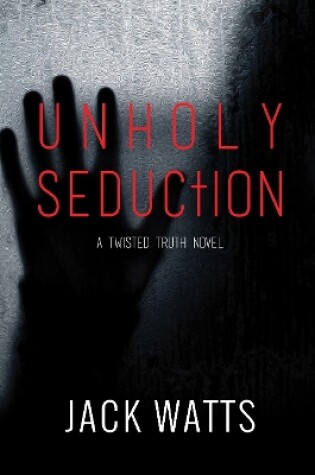 Cover of Unholy Seduction