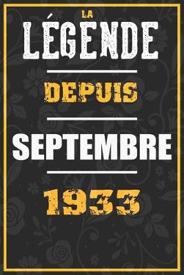 Book cover for La Legende Depuis SEPTEMBRE 1933