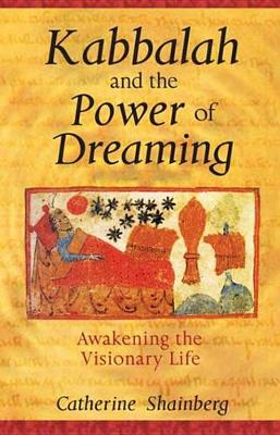 Cover of Kabbalah and the Power of Dreaming