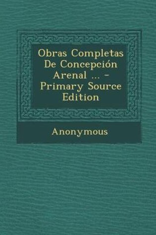 Cover of Obras Completas de Concepcion Arenal ...