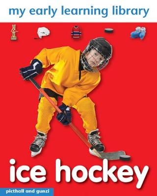 Cover of My Early Learning Library: Ice Hockey