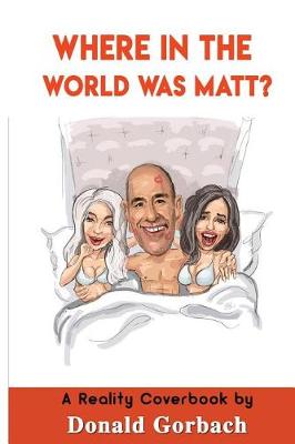 Book cover for Where in the World Was Matt?