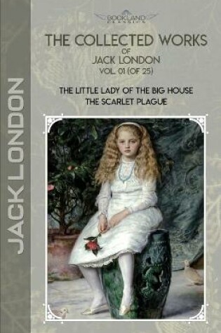 Cover of The Collected Works of Jack London, Vol. 01 (of 25)