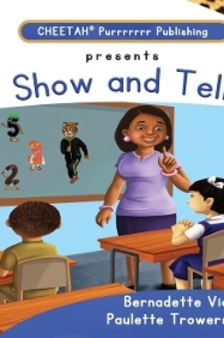 Cover of C-DER (Cheetah decodable & early readers)Set3, book 22, Show and Tell