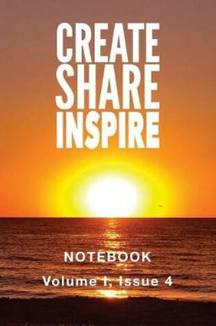 Cover of Create Share Inspire Notebook