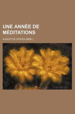 Cover of Une Ann E de Meditations