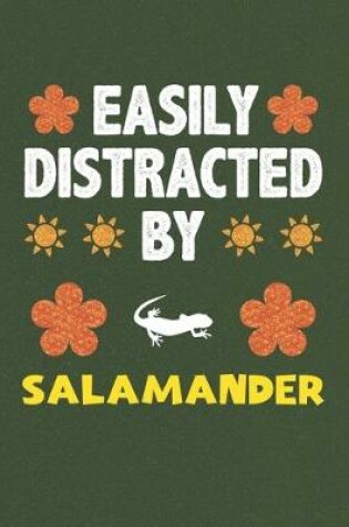 Cover of Easily Distracted By Salamander