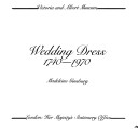 Book cover for Wedding Dress, 1740-1970