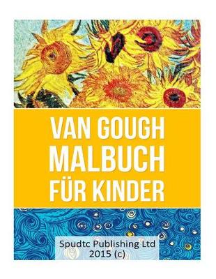 Book cover for Van Gough Malbuch für Kinder