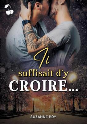 Book cover for Il suffisait d'y croire...