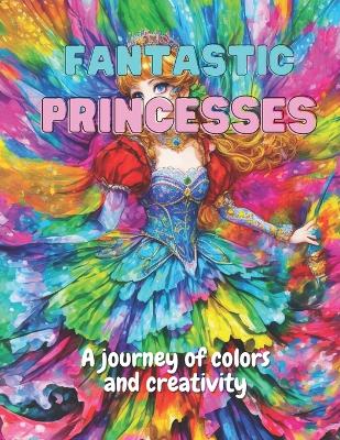 Book cover for Fantastic Princesses