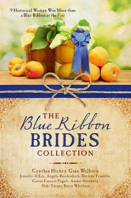 Book cover for The Blue Ribbon Brides Collection