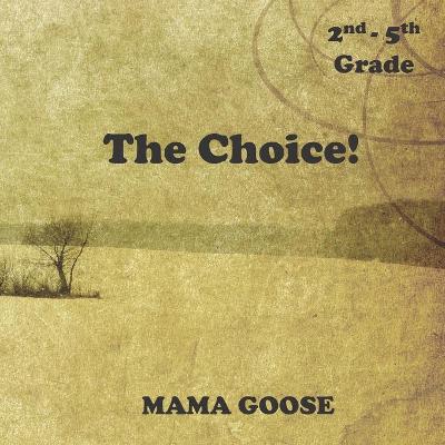 Book cover for The Choice!