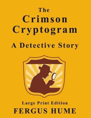 Book cover for The Crimson Cryptogram - Large Print Edition