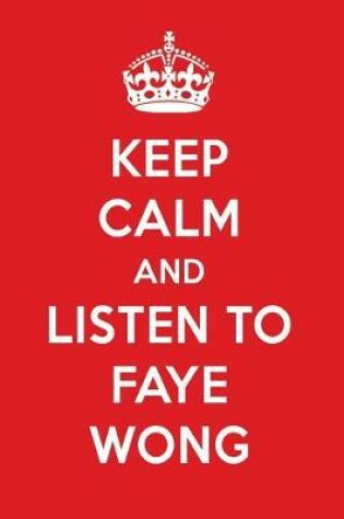 Cover of Keep Calm and Listen to Faye Wong