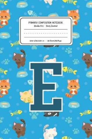 Cover of Primary Composition Notebook Grades K-2 Story Journal E