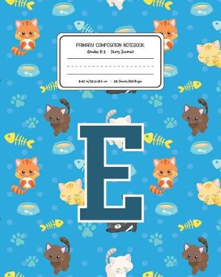 Book cover for Primary Composition Notebook Grades K-2 Story Journal E