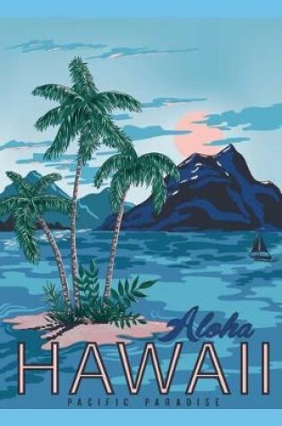 Cover of Aloha Hawaii Pacific Paradise