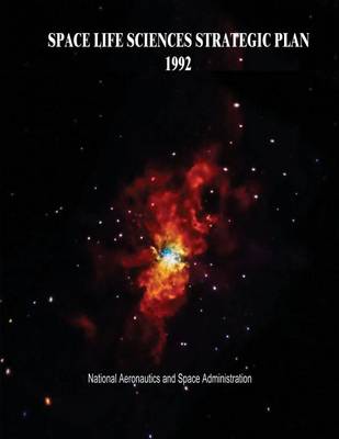 Book cover for Space Life Sciences Strategic Plan, 1992