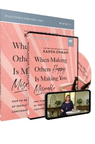 Cover of When Making Others Happy Is Making You Miserable Study Guide and DVD