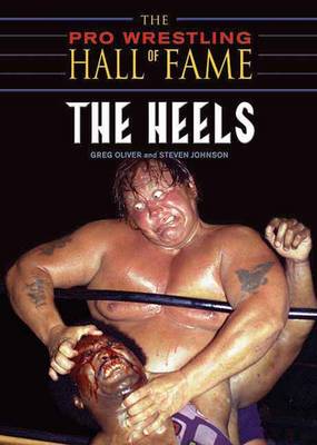 Book cover for Pro Wrestling Hall Of Fame: The Heels